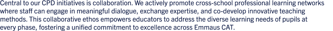 Central to our CPD initiatives is collaboration. We actively promote cross school professional learning networks wher...