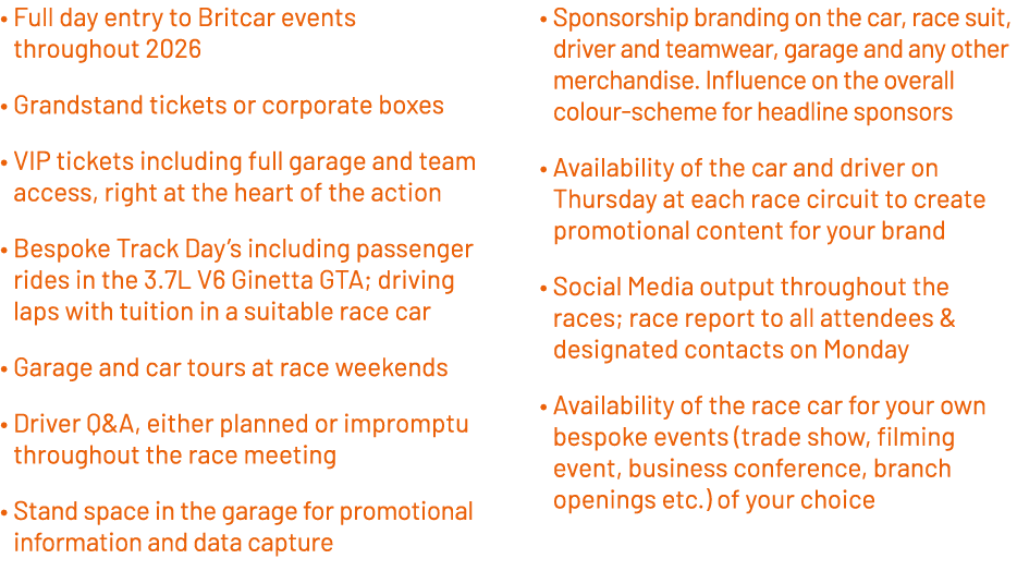 • Full day entry to Britcar events throughout 2026 • Grandstand tickets or corporate boxes • VIP tickets including fu...